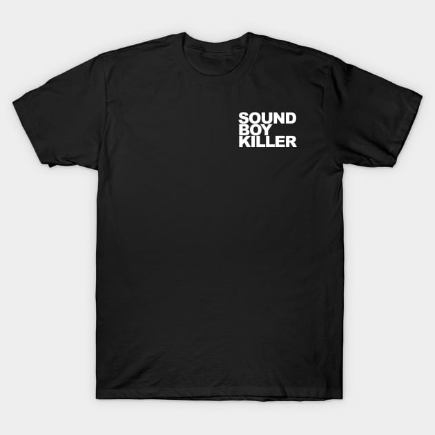 Sound Boy Killer T-Shirt by sensimedia